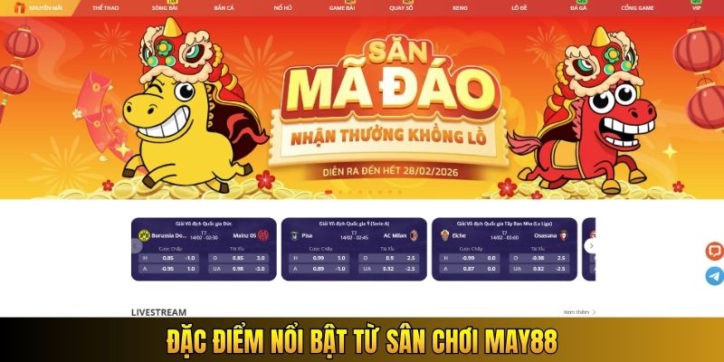 Đặc điểm nổi bật từ sân chơi May88