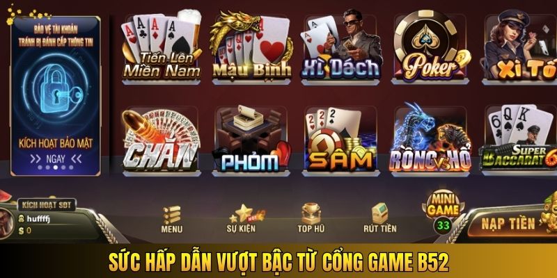 Sức hấp dẫn vượt bậc từ cổng game B52