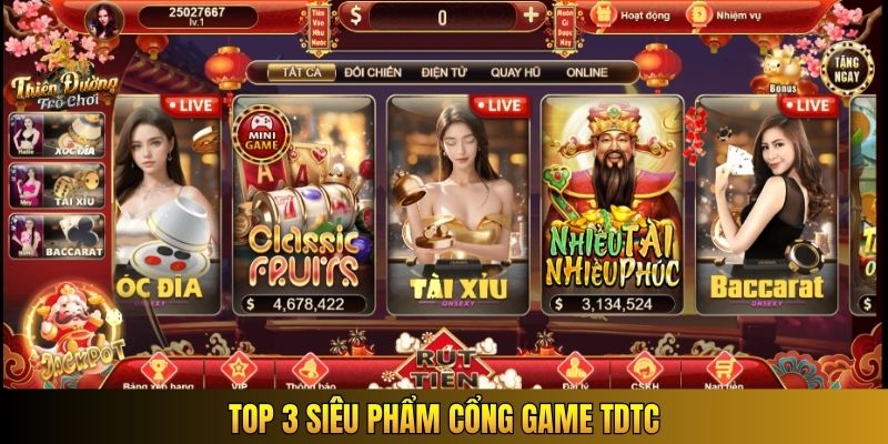 TOP 3 siêu phẩm cổng game TDTC
